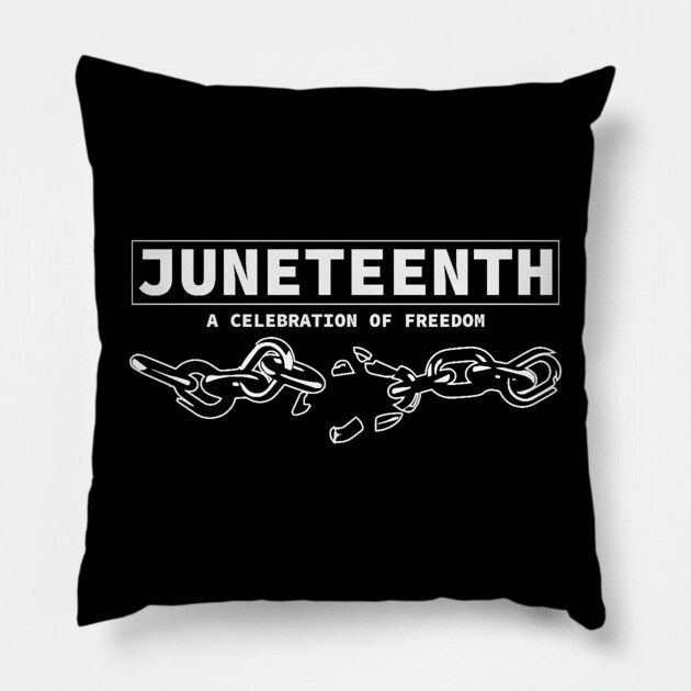 Juneteenth a Celebration of Freedom, Black History Pillow by UrbanLifeApparel