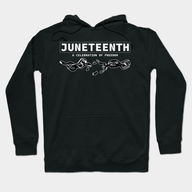 Juneteenth a Celebration of Freedom, Black History Hoodie by UrbanLifeApparel