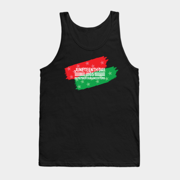 Juneteenth Remember our Ancestors, Black History Tank Top by UrbanLifeApparel