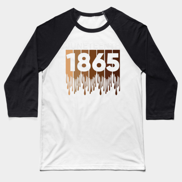 Juneteenth 1865, Black History Baseball T-Shirt by UrbanLifeApparel
