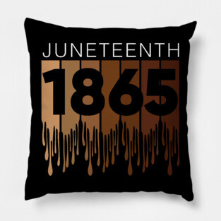 Juneteenth 1865, Black History Pillow
