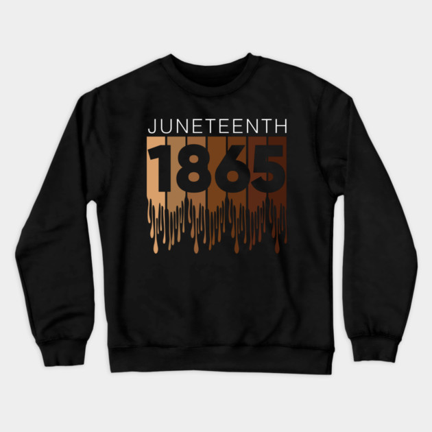 Juneteenth 1865, Black History Crewneck Sweatshirt by UrbanLifeApparel