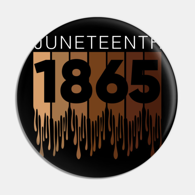 Juneteenth 1865, Black History Pin by UrbanLifeApparel