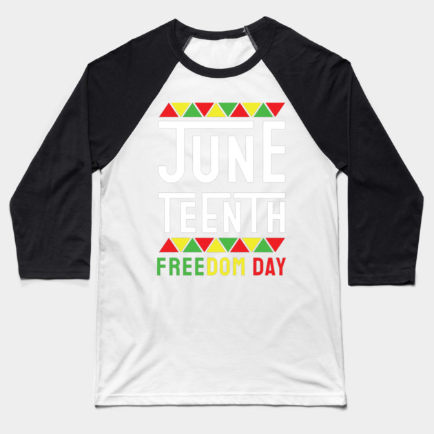 Juneteenth, Black History, Freedom Day Baseball T-Shirt by UrbanLifeApparel
