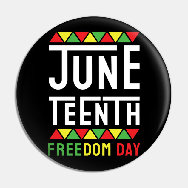 Juneteenth, Black History, Freedom Day Pin by UrbanLifeApparel