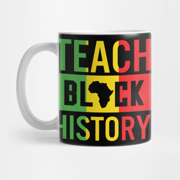 Teach Black History, Black History, Black Lives Matter, African American by UrbanLifeApparel