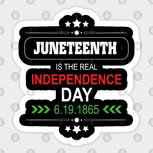 Juneteenth, Independence Day, Black History, Freedom Day, 1865 Sticker by UrbanLifeApparel