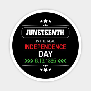 Juneteenth, Independence Day, Black History, Freedom Day, 1865 Magnet