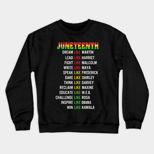 Juneteenth, Black Legends, Black History Crewneck Sweatshirt