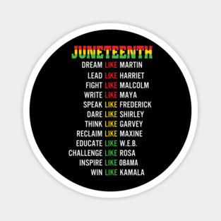 Juneteenth, Black Legends, Black History Magnet