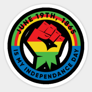 Juneteenth, My Independence Day, Black History Magnet