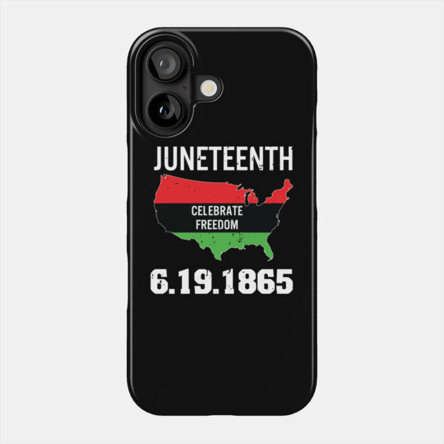 Juneteenth,Celebrate Freedom, 1865 Phone Case by UrbanLifeApparel