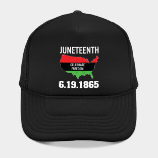 Juneteenth,Celebrate Freedom, 1865 Hat