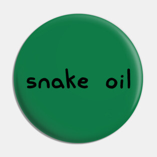 Snake Oil Pin