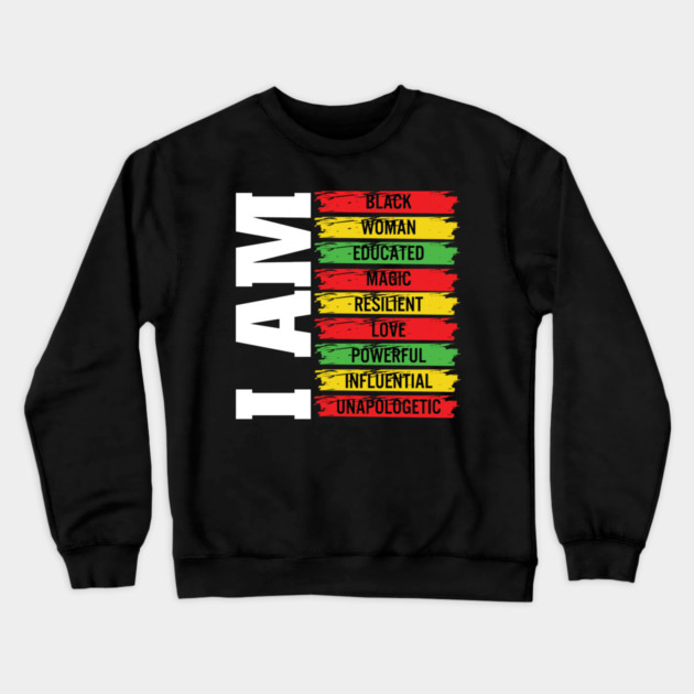 Powerful Black Woman, Black History, Black Women Crewneck Sweatshirt by UrbanLifeApparel
