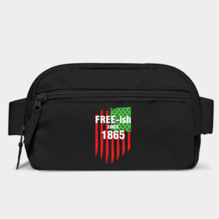 Free-ish since 1865, Juneteenth Independence Day, Black History Bag