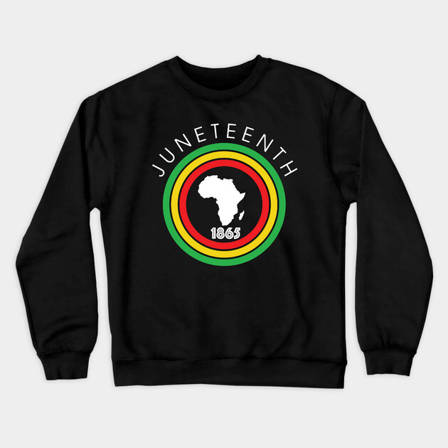 Juneteenth 1865, Black History Crewneck Sweatshirt by UrbanLifeApparel