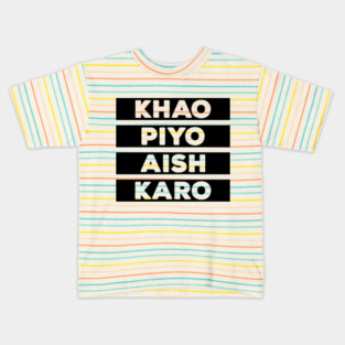 Punjabi - KHAO PIYO AISH KARO - Black Kids T-Shirt