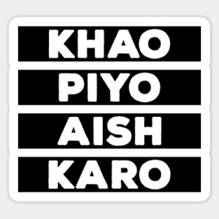 Punjabi - KHAO PIYO AISH KARO - Black Sticker