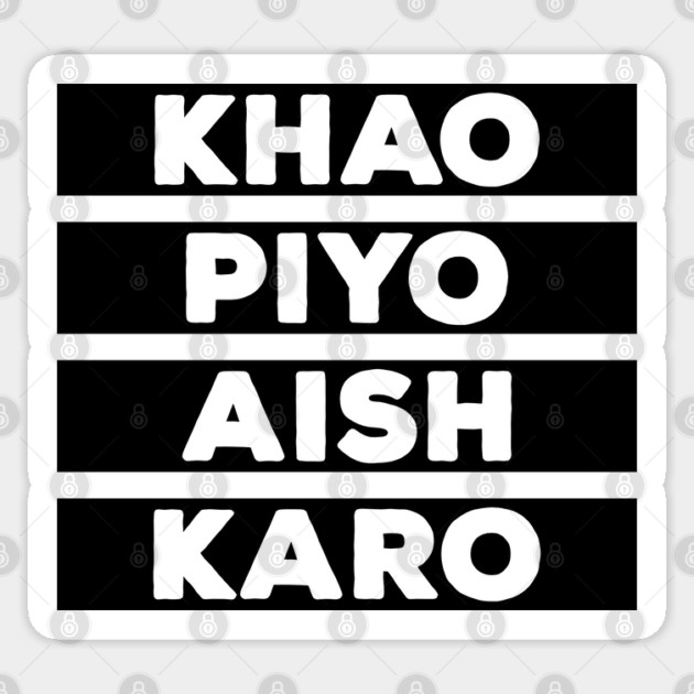 Punjabi - KHAO PIYO AISH KARO - Black Sticker by PUNJABISTYL