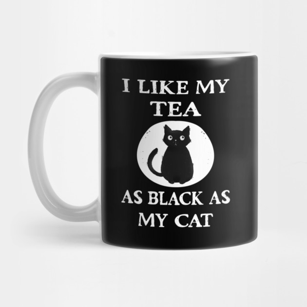 Cheeky Witch® I Like My Tea as Black as my Cat by Cheeky Witch