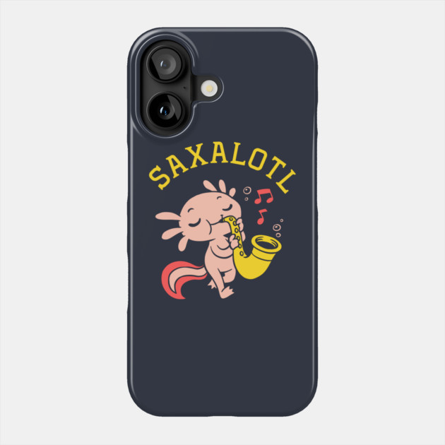 Saxalotl Phone Case by dumbshirts