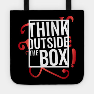 Think Outside the Box cool motivation Thinknig Tote