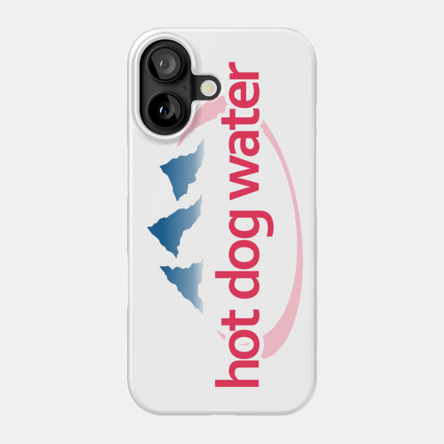 Hot Dog Water Phone Case by dumbshirts