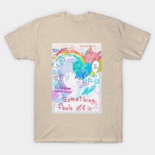 uncanny sensation T-Shirt