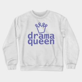 Periwinkle Drama Queen Typography Crewneck Sweatshirt