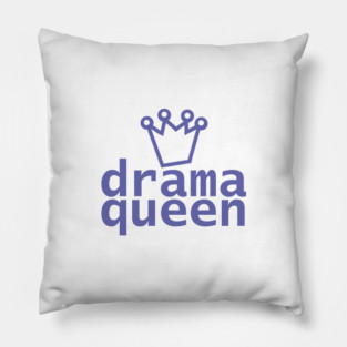 Periwinkle Drama Queen Typography Pillow