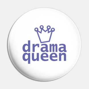 Periwinkle Drama Queen Typography Pin