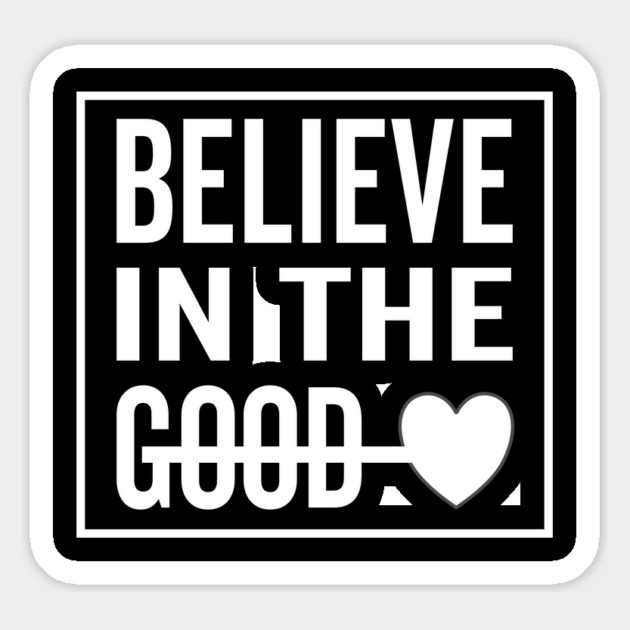 Believe in The Good Heart Magnet by DrollDrifters
