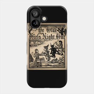 Girls Night Out Phone Case