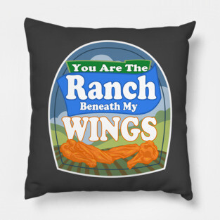 Ranch Beneath My Wings Pillow