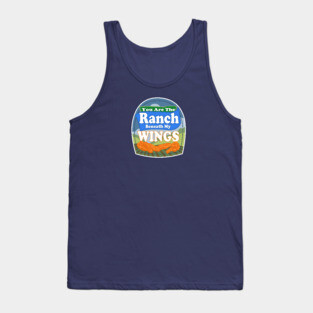 Ranch Beneath My Wings Tank Top