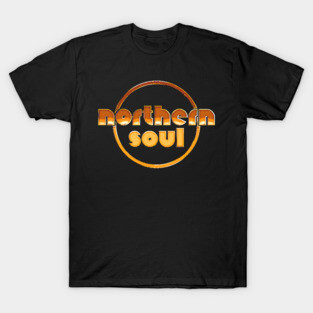 Northern Soul / Retro Soul Music Fan Design T-Shirt