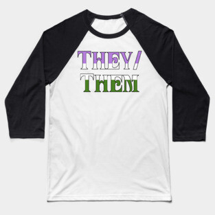Genderqueer They/Them Baseball T-Shirt
