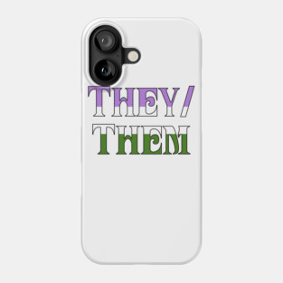 Genderqueer They/Them Phone Case