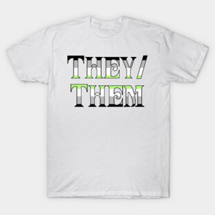 Agender They/Then T-Shirt