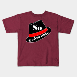 So Fedorable Hat Kids T-Shirt