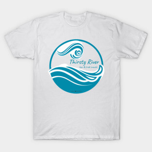 Thirsty River T-Shirt