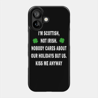Scottish - St Patricks day Phone Case