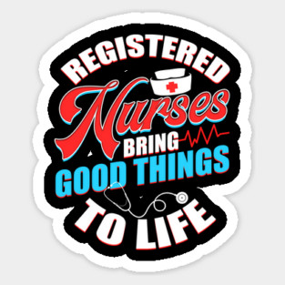 Registered Nurses Funny Humor RN T-Shirt Sticker
