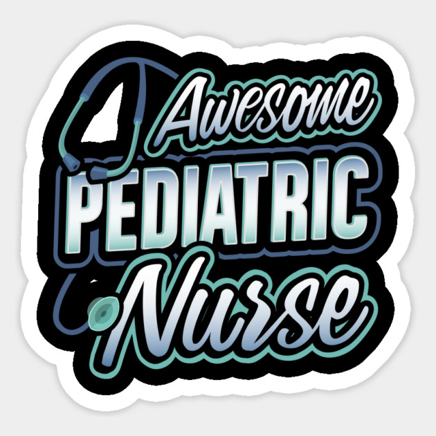 Awesome Pediatric Nurse Funny Humor T-Shirt Magnet by creative
