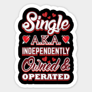 Single Owned Valentine Love Funny Humor Sticker