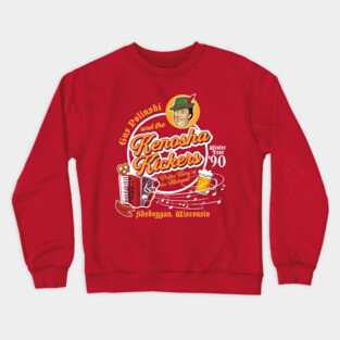 Gus Polinski and the Kenosha Kickers Crewneck Sweatshirt