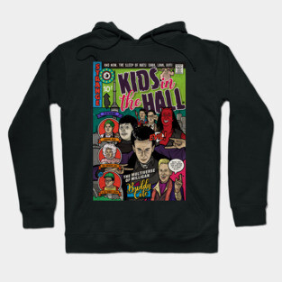The Kids in the Hall (Culture Creep) Hoodie