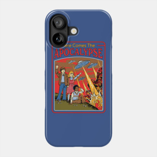 Here Comes The Apocalypse Phone Case