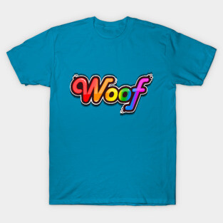 Woof T-Shirt